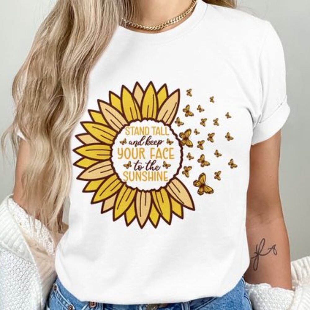 Inspirational Sunflower Quote T-Shirt, Stand Tall Keep Your Face to Sunshine Tee